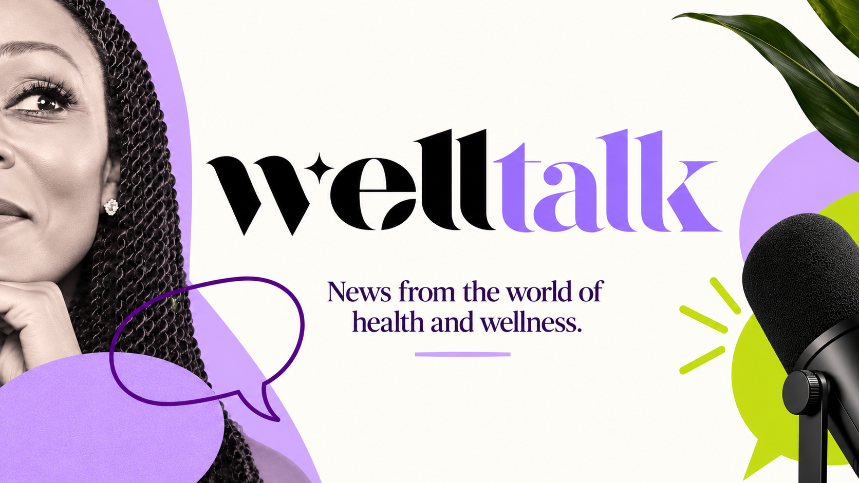 WellTalk — News from the world of health and wellness